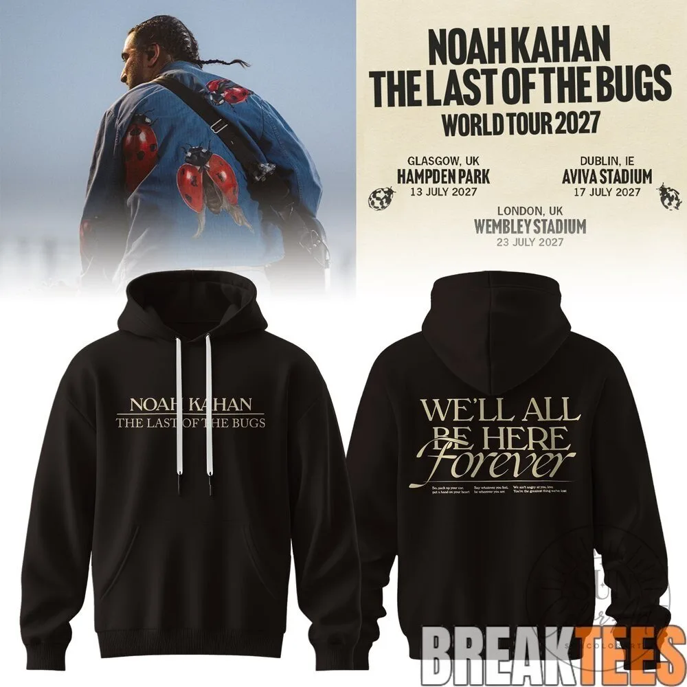 Noah Kahan The Last of The Bugs World Tour 2027 Concert Hoodie 11 Noah Kahan The Last of The Bugs World Tour 2027 Concert Hoodie
