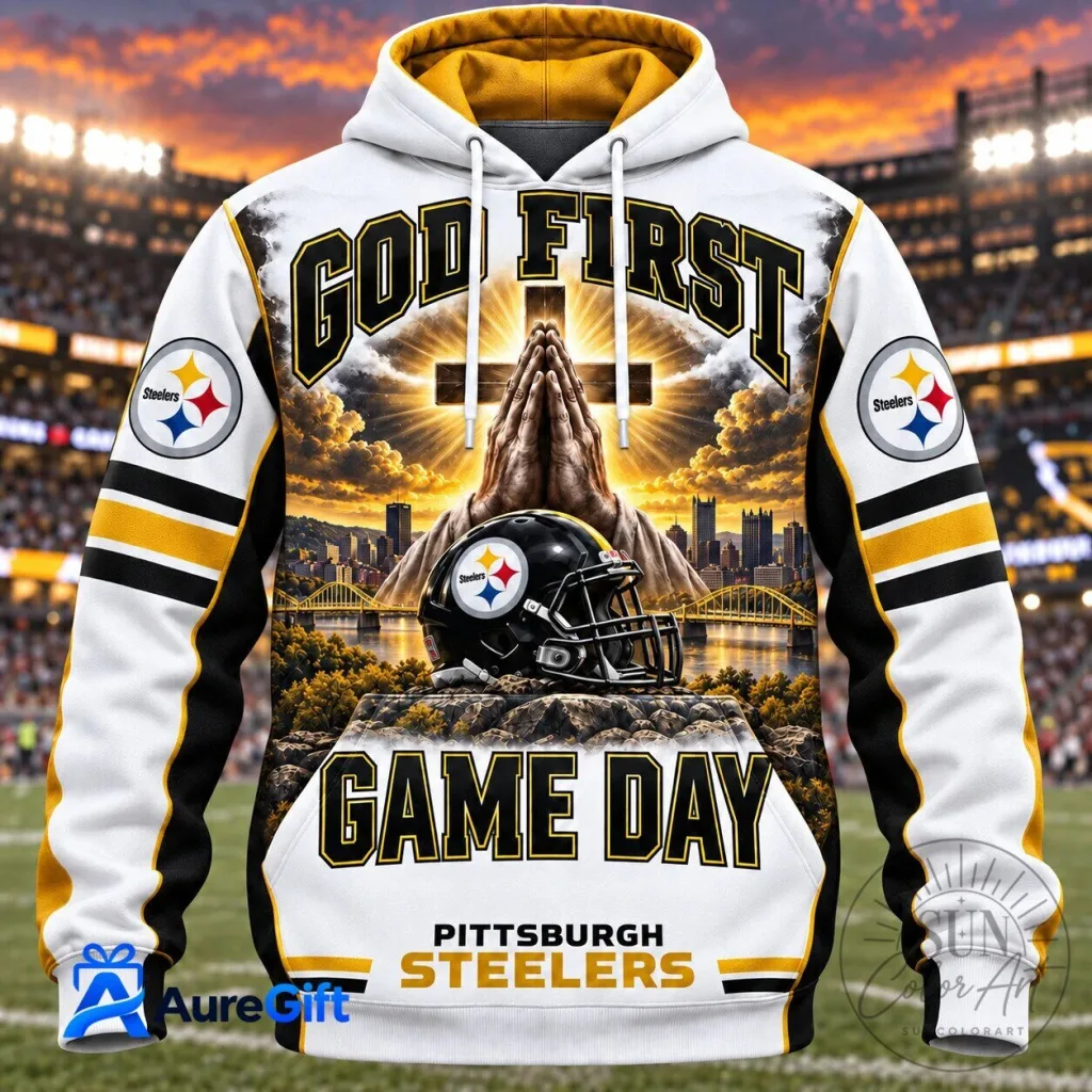 Pittsburgh Steelers God First Game Day Football Fan Hoodie Pittsburgh Steelers God First Game Day Football Fan Hoodie